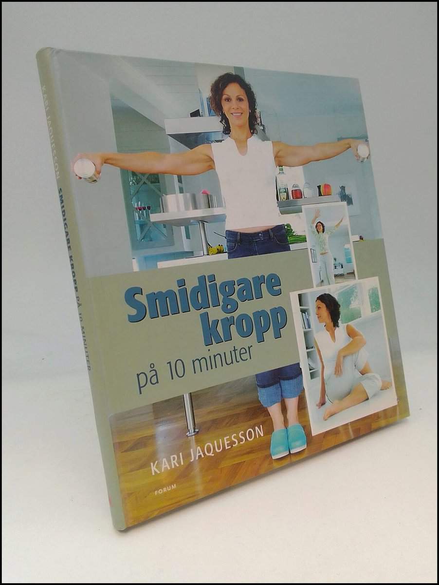 Kari Jaquesson : Smidigare kropp på 10 minuter