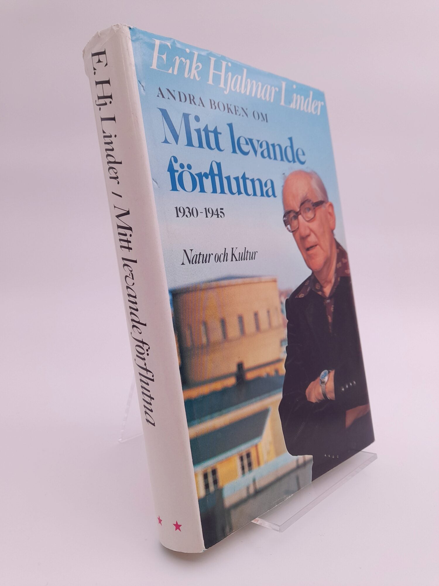 Erik Hjalmar Linder : Mitt levande förflutna. 2, 1930-1945
