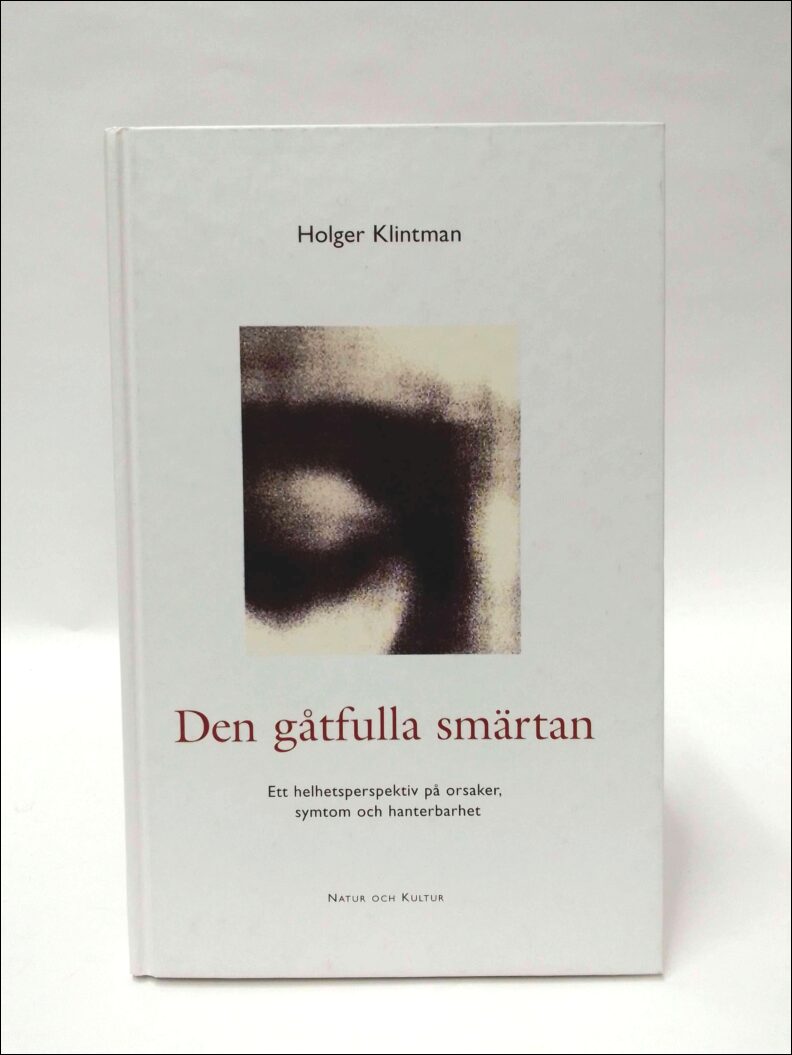 Holger Klintman : Den gåtfulla smärtan