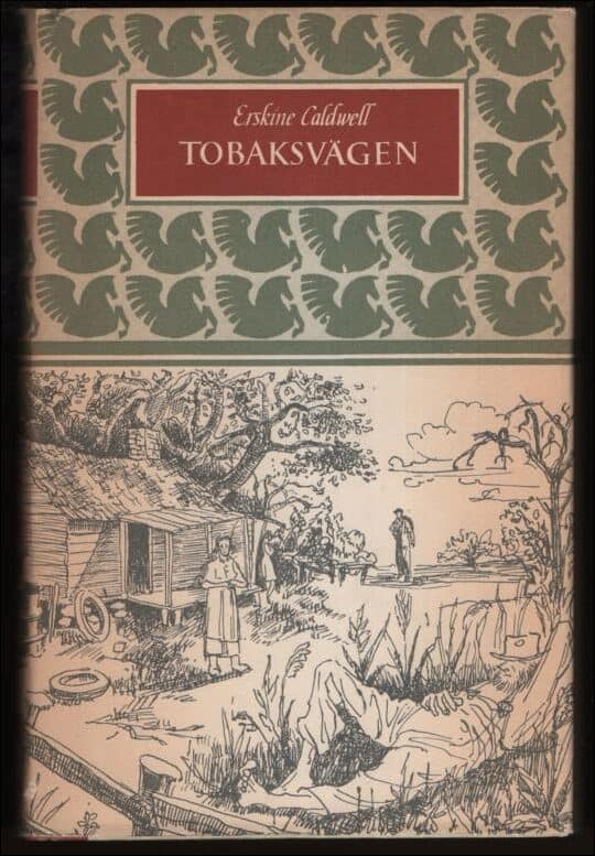 Erskine Caldwell : Tobaksvägen