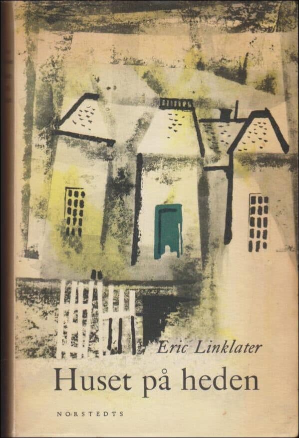 Eric Linklater : Huset på heden