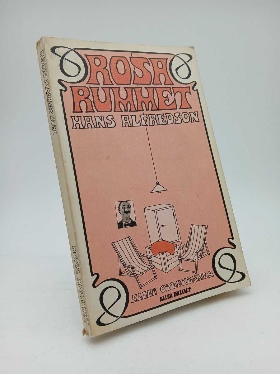 Hans Alfredson : Rosa rummet eller Operabaren eller dylikt