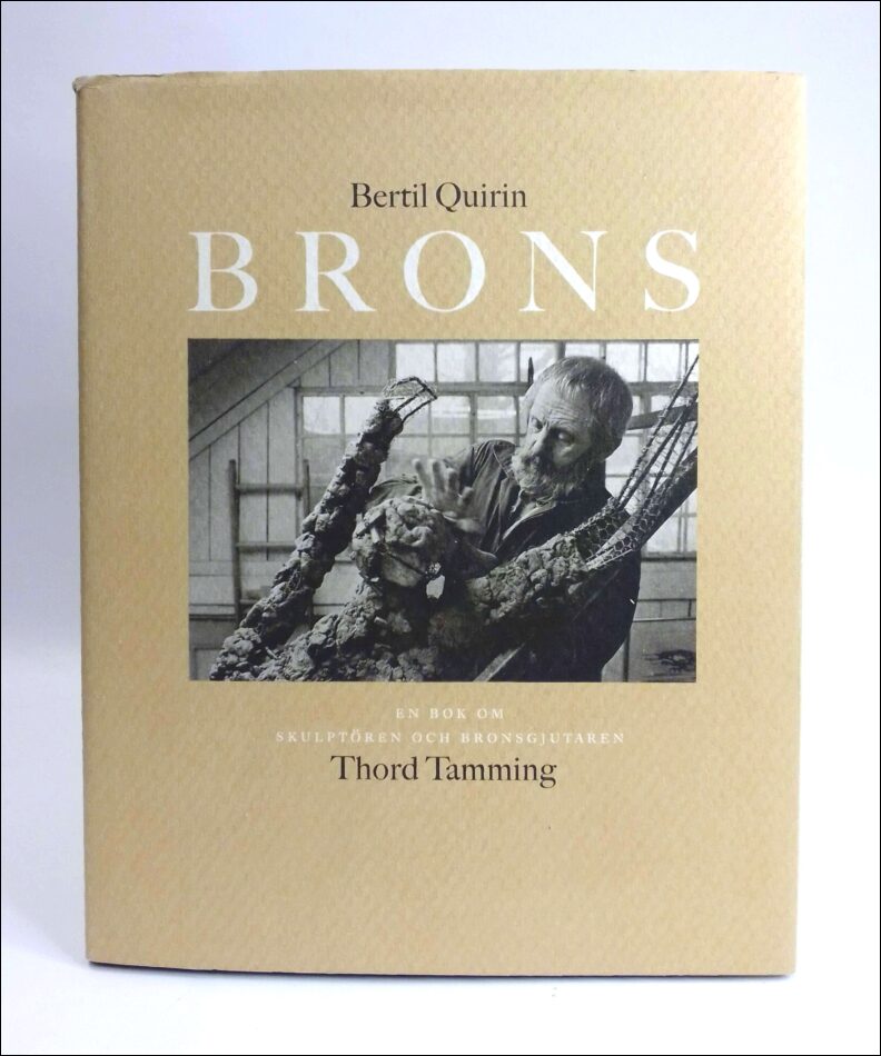 Bertil Quirin : Brons