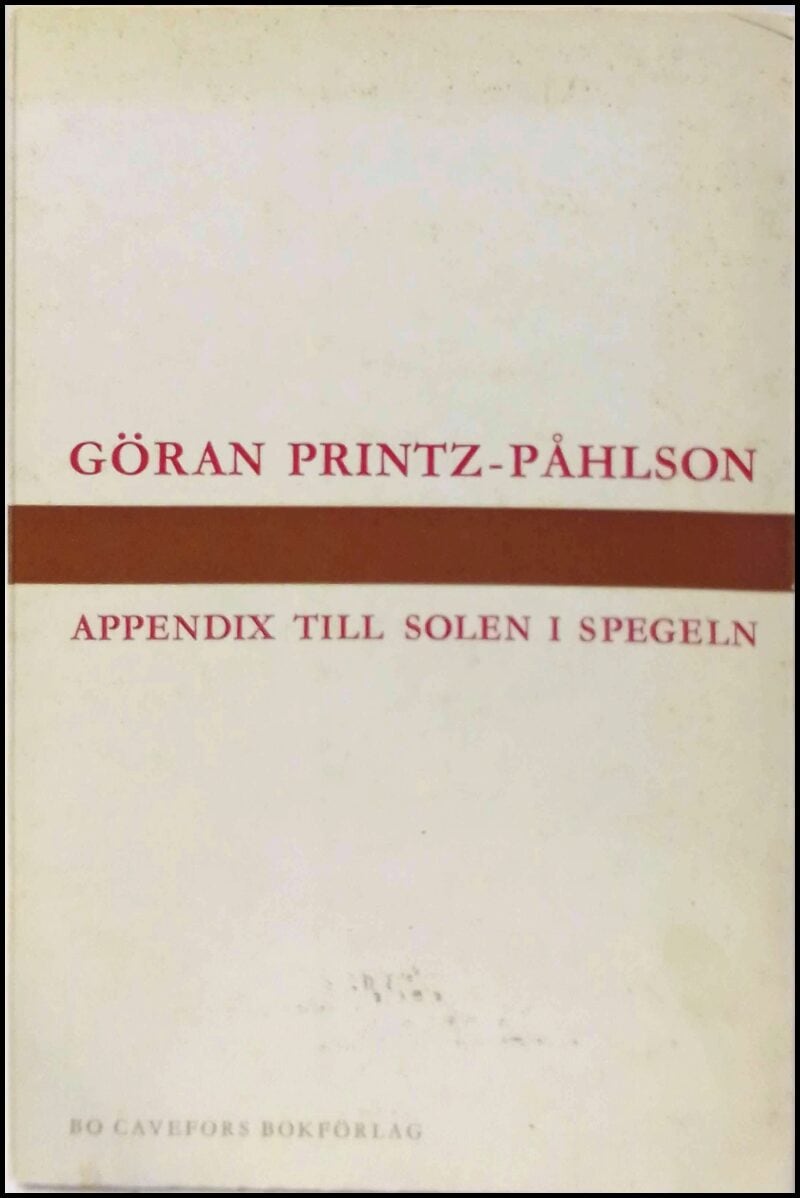 Göran Printz-Påhlson : Appendix till solen i spegeln