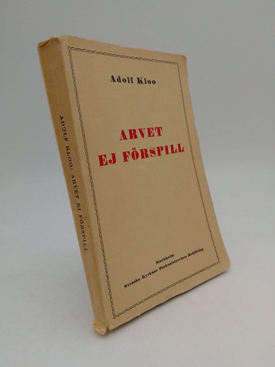 Adolf Kloo : Arvet ej förspill