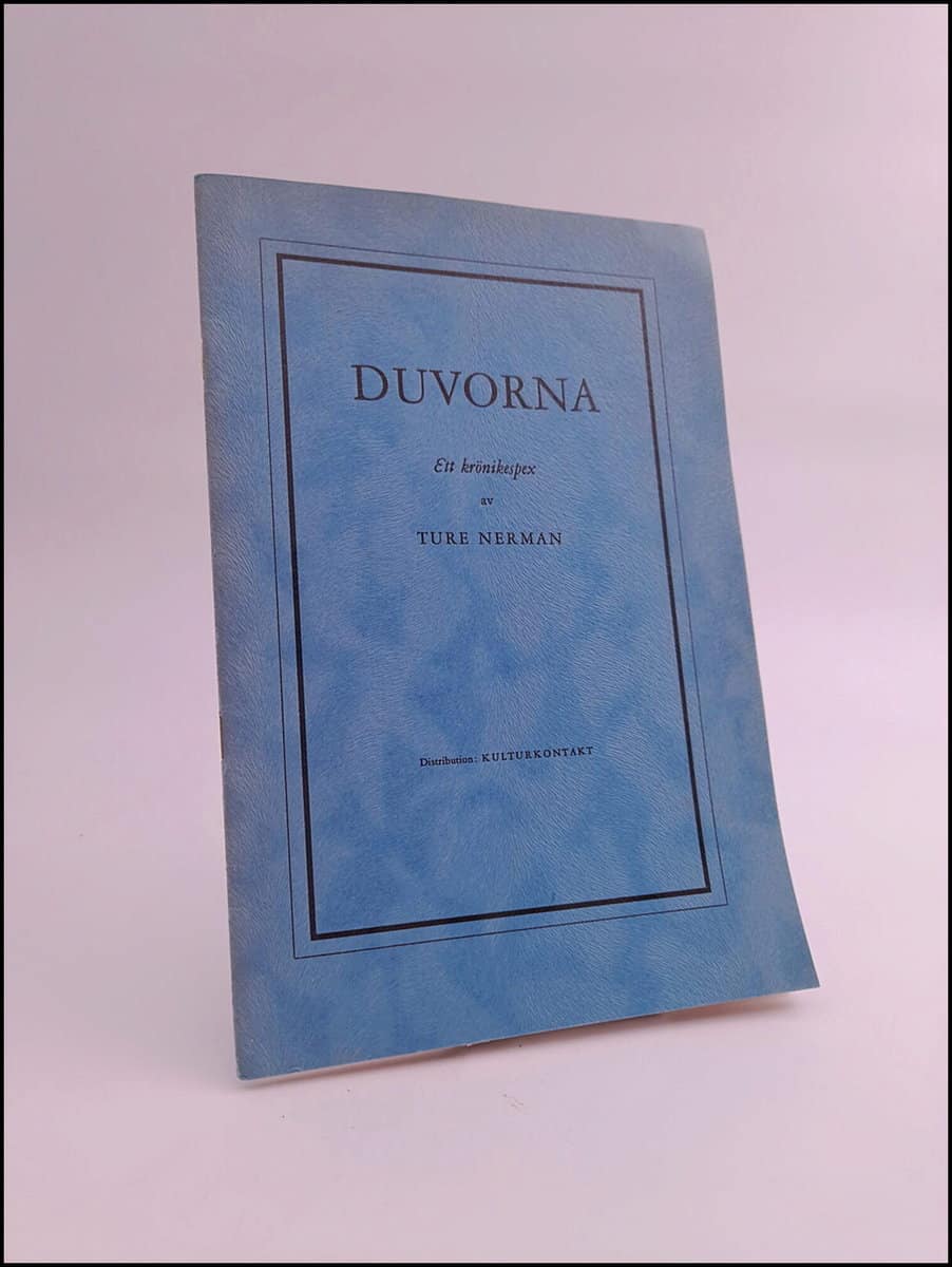 Ture Nerman : Duvorna