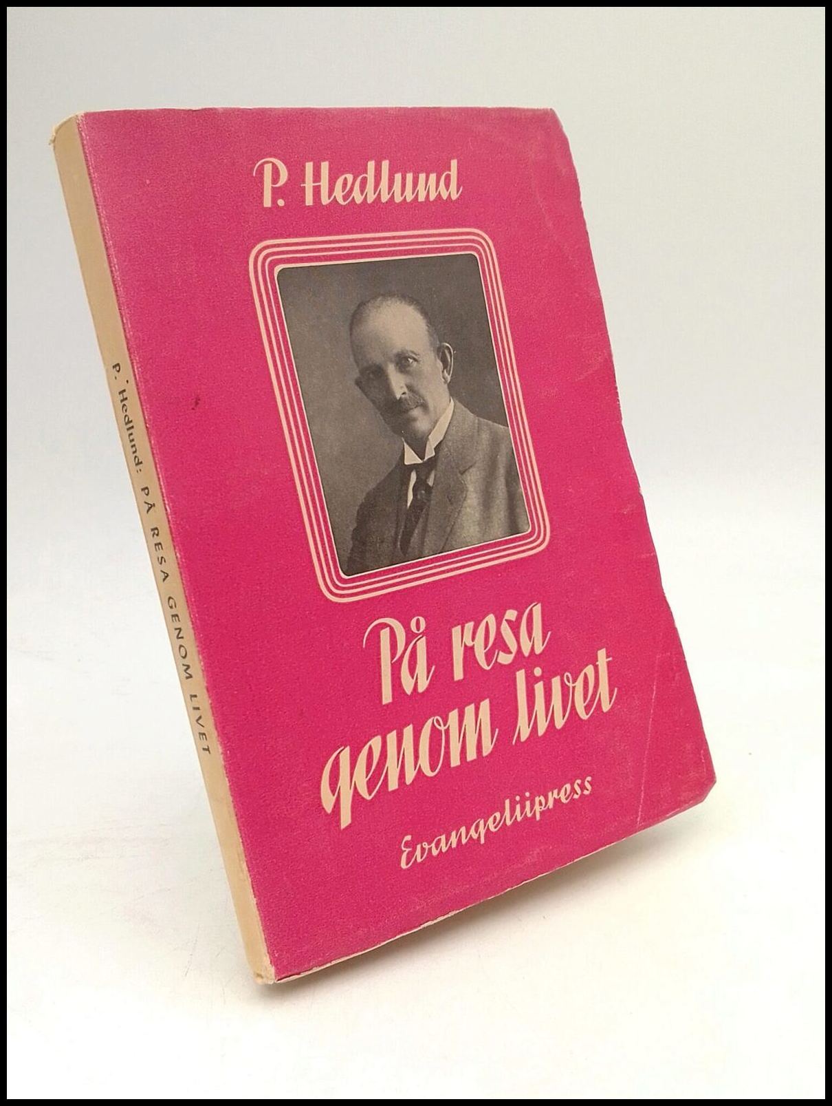 P Hedlund : På resa genom livet