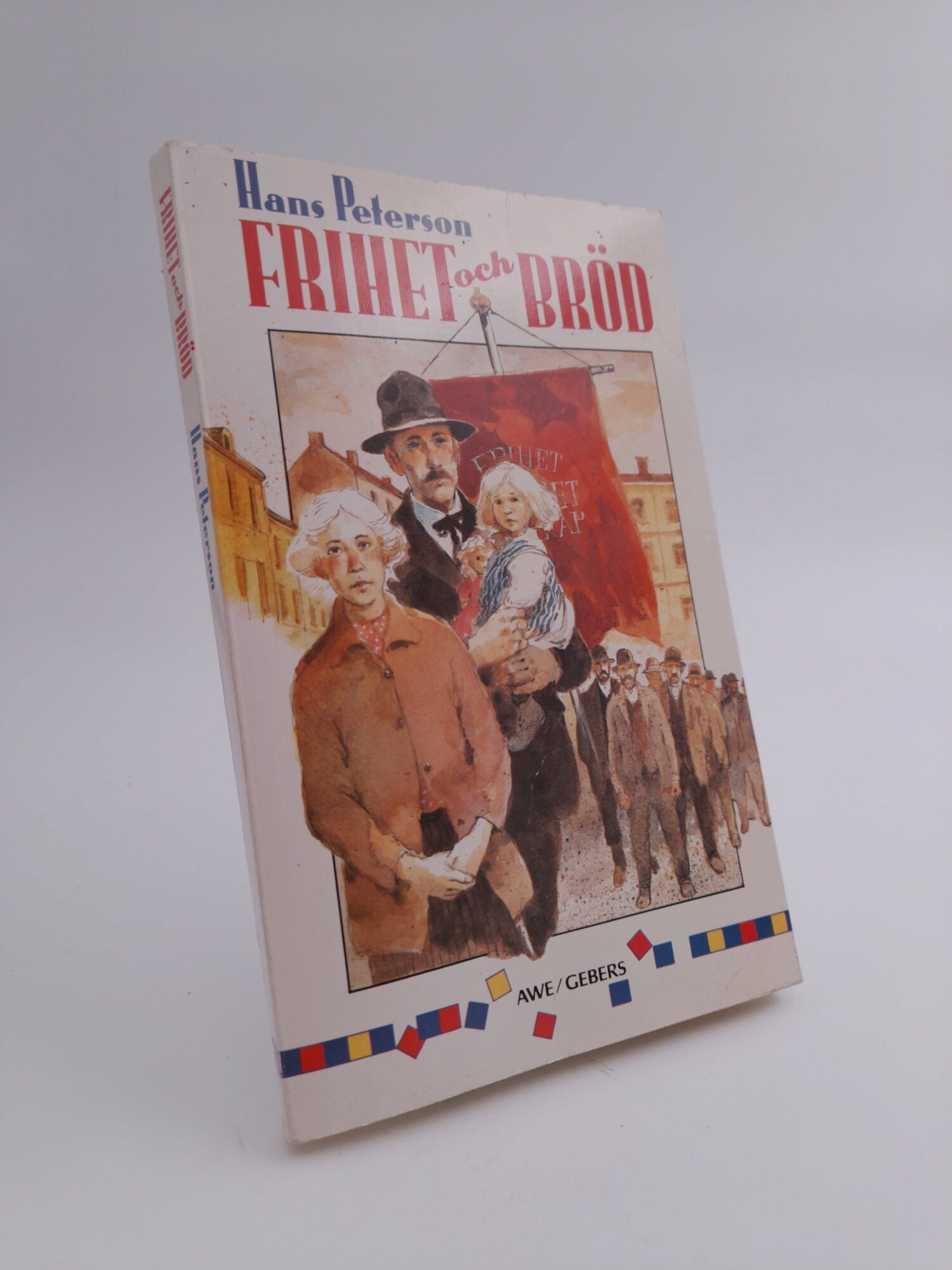 Hans Peterson : Frihet och bröd