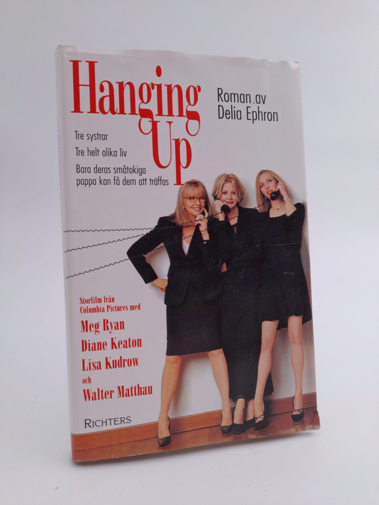 Delia Ephron : Hanging up