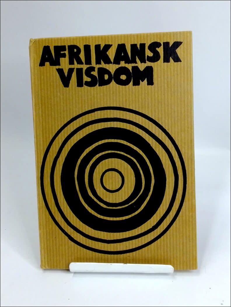 Åke Ohlmarks : Afrikansk visdom