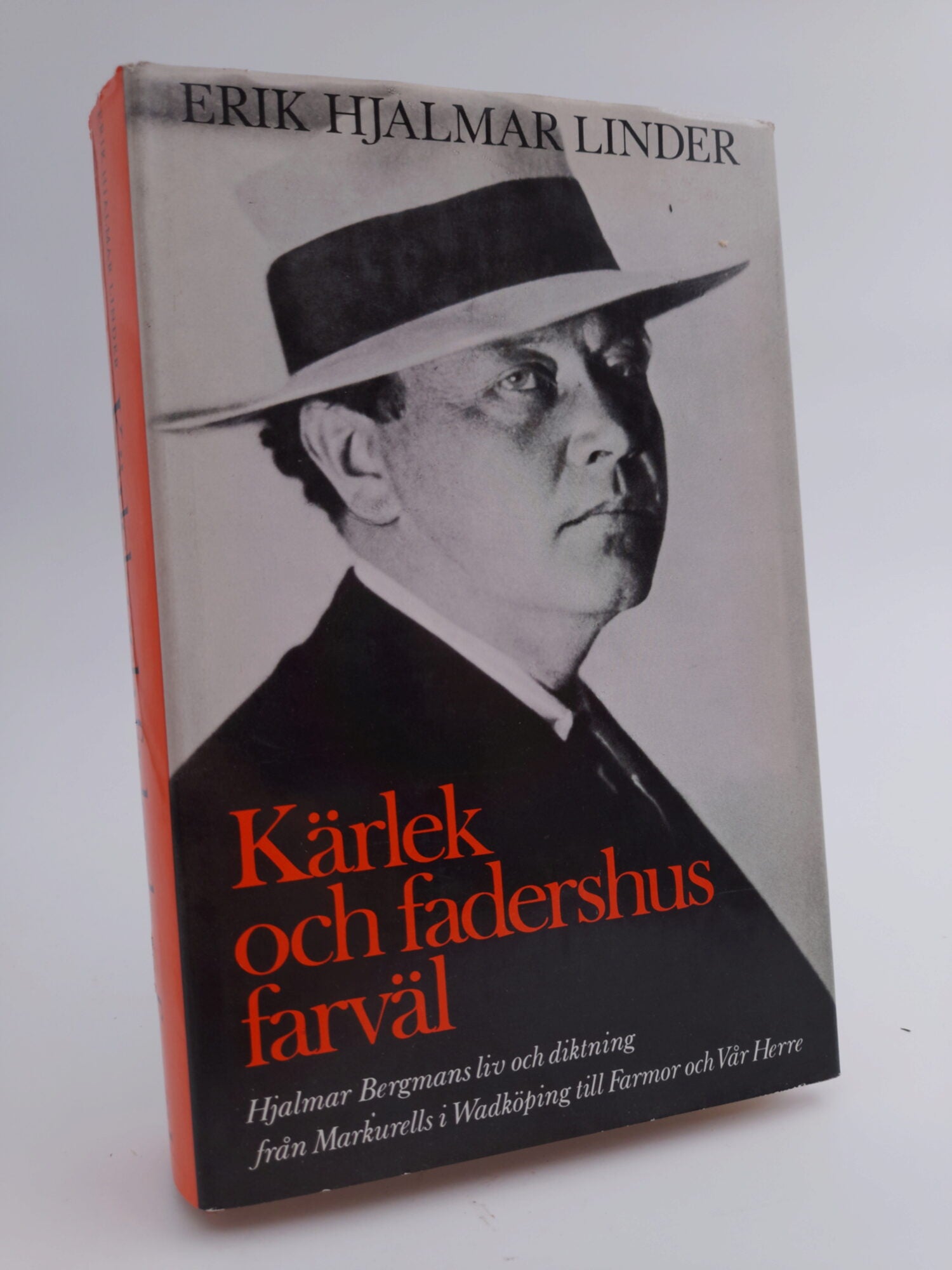 Erik Hjalmar Linder : Kärlek och fadershus farväl