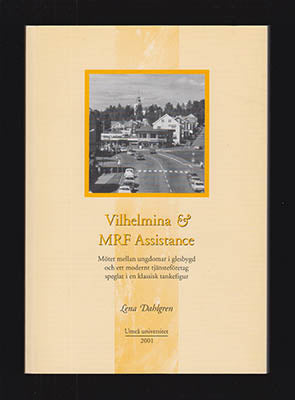 Lena Dahlgren : Vilhelmina & MRF Assistance