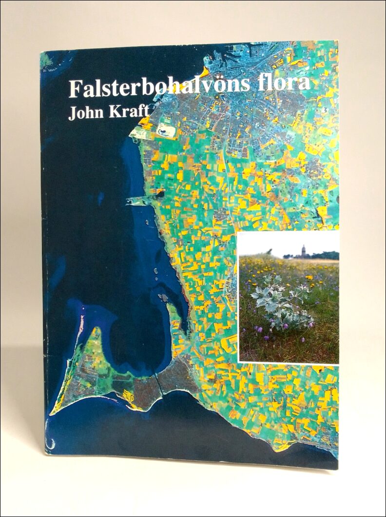 John Kraft : Falsterbohalvöns flora