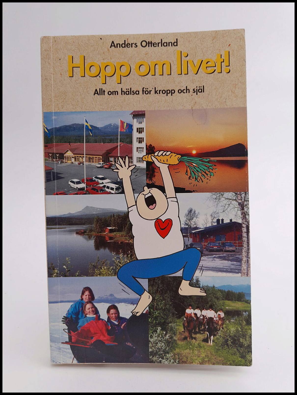 Anders Otterland : Hopp om livet!