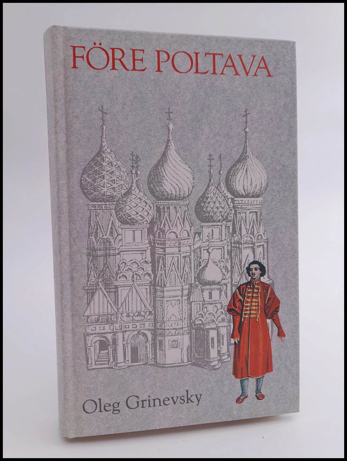 Oleg Grinevsky : Före Poltava