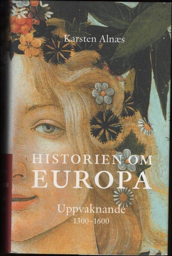 Karsten Alnaes : Historien om Europa