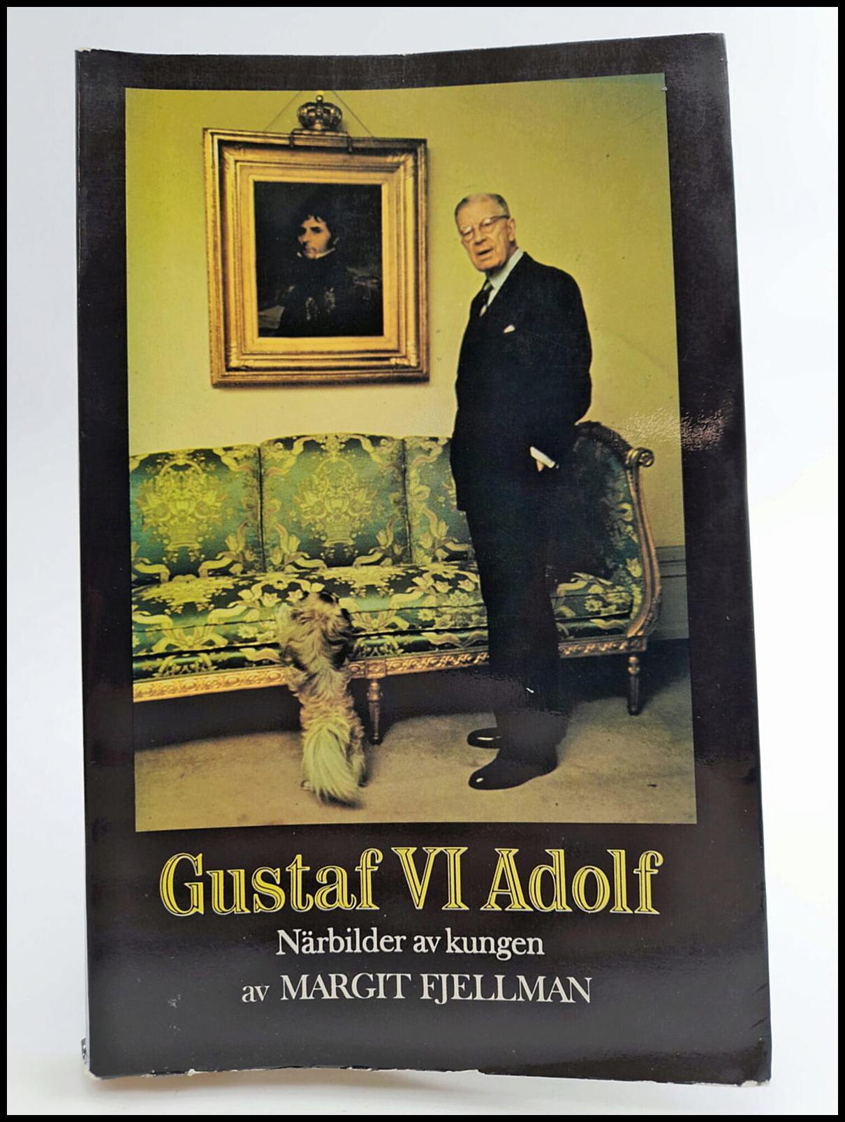 Margit Fjellman : Gustaf VI Adolf