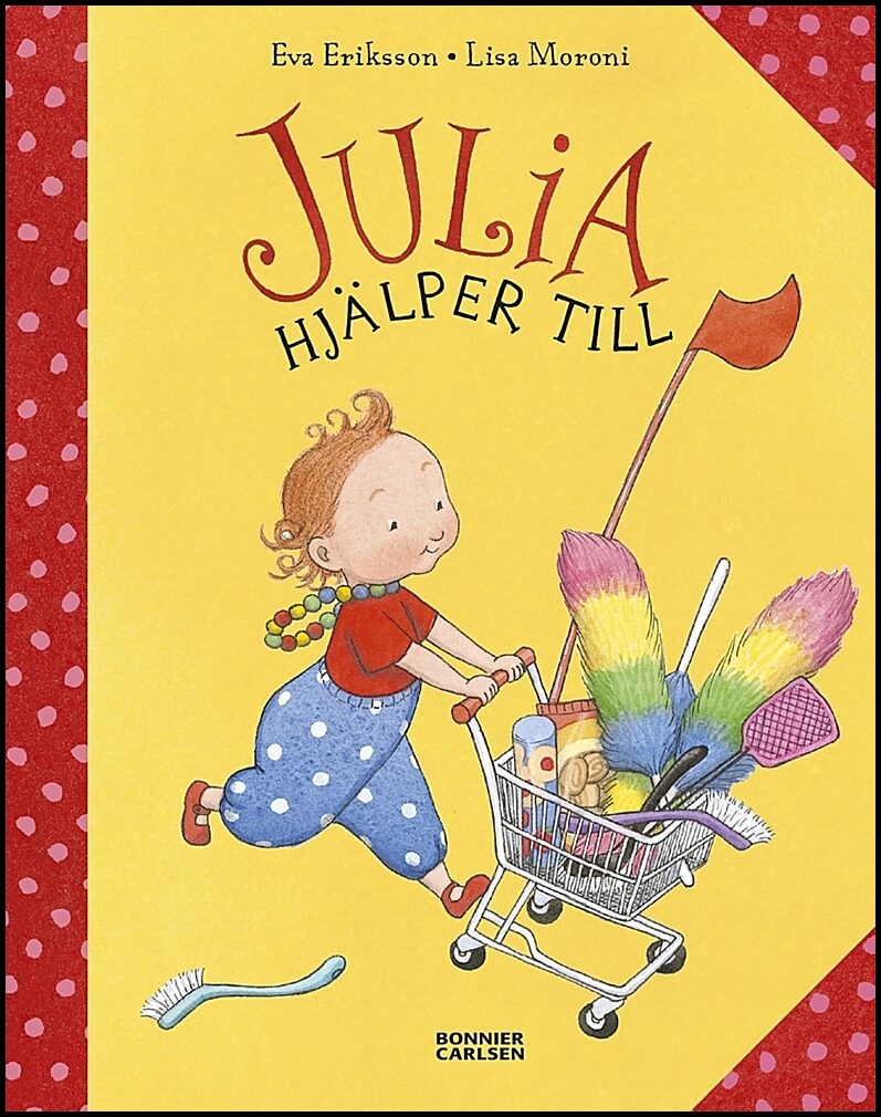 Eriksson, Eva ; Moroni, Lisa : Julia hjälper till
