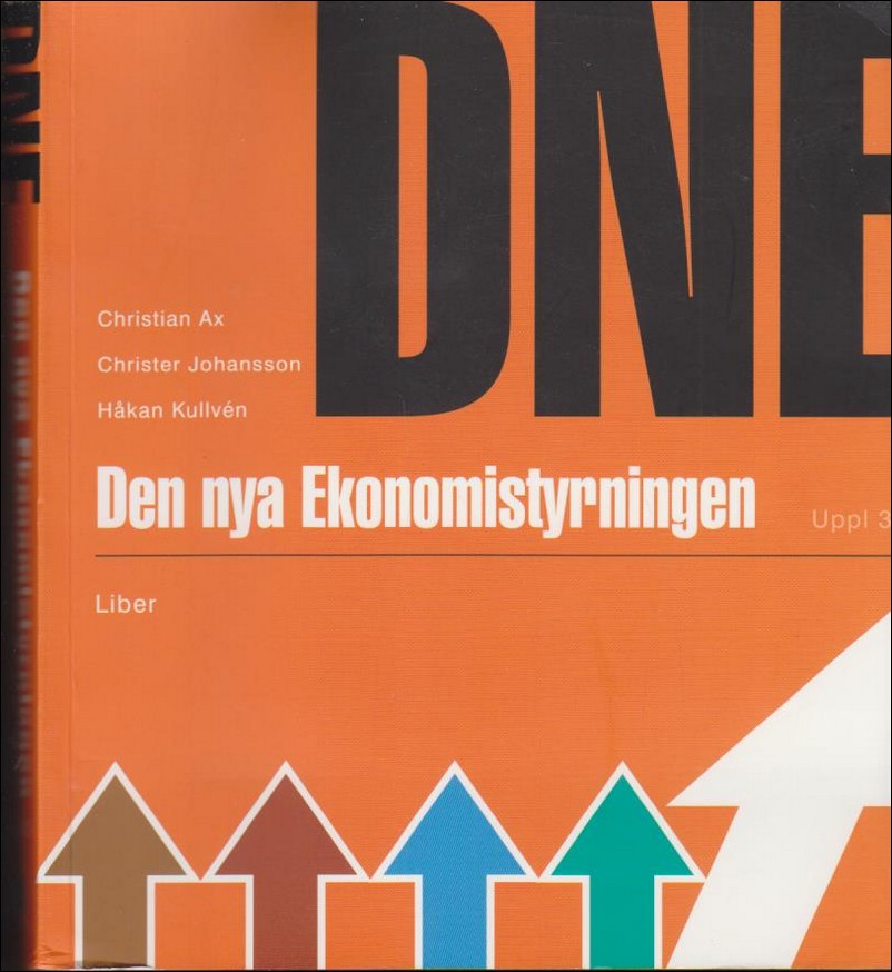 Ax, Christian ; Johansson, Christer ; Kullvén, Håkan : Den nya ekonomistyrningen
