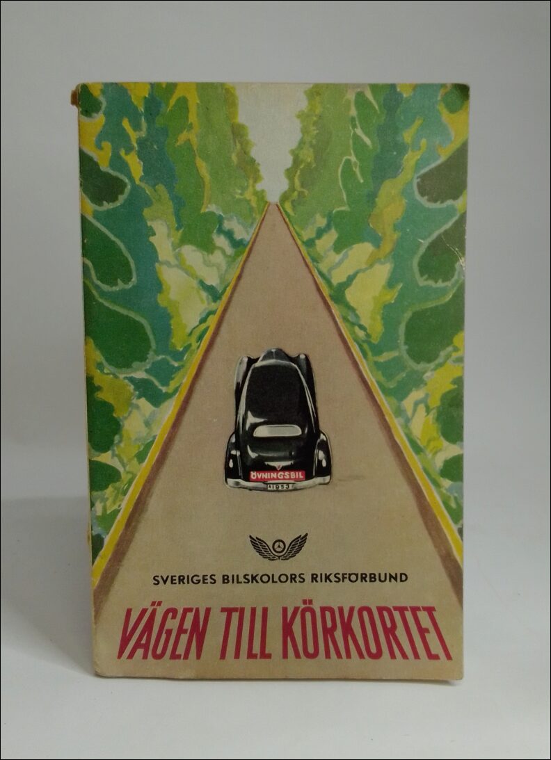 Gustafsson, B ; Nilsson, N. G. : Vägen till körkortet