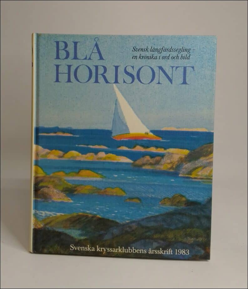 Svenska kryssarklubbens årsskrift : 1983 / Blå horisont