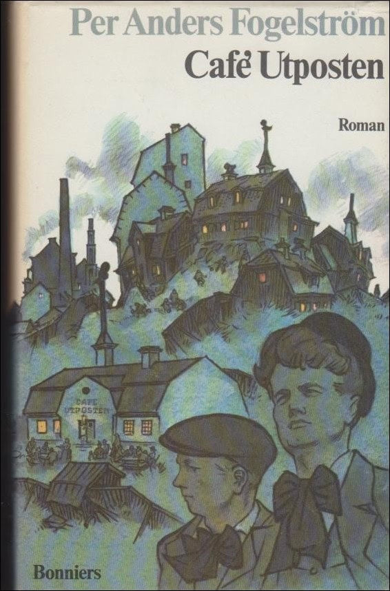Per Anders Fogelström : Café Utposten