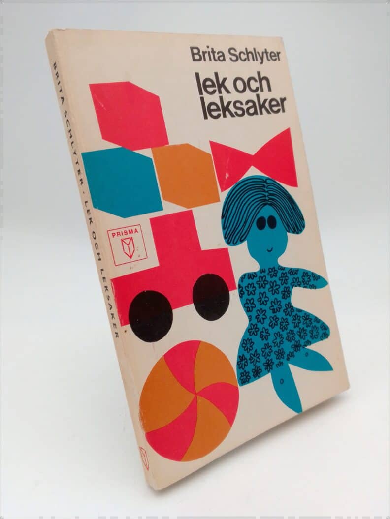 Brita Schlyter : Lek och leksaker