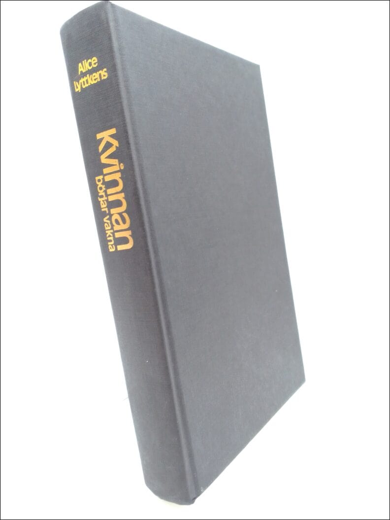 Alice Lyttkens : Kvinnan börjar vakna