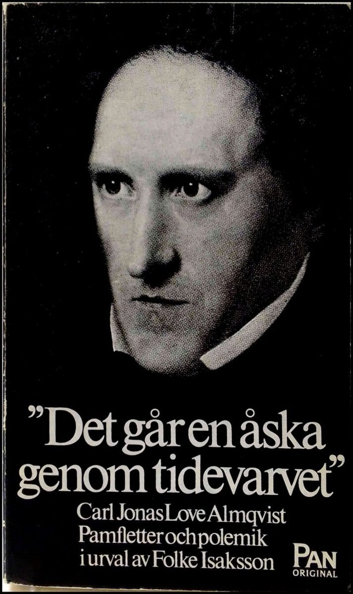 Carl Jonas Love Almqvist : 'Det går en åska genom tidevarvet'