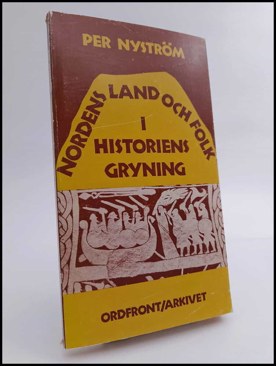 Per Nyström : Nordens land och folk i historiens gryning