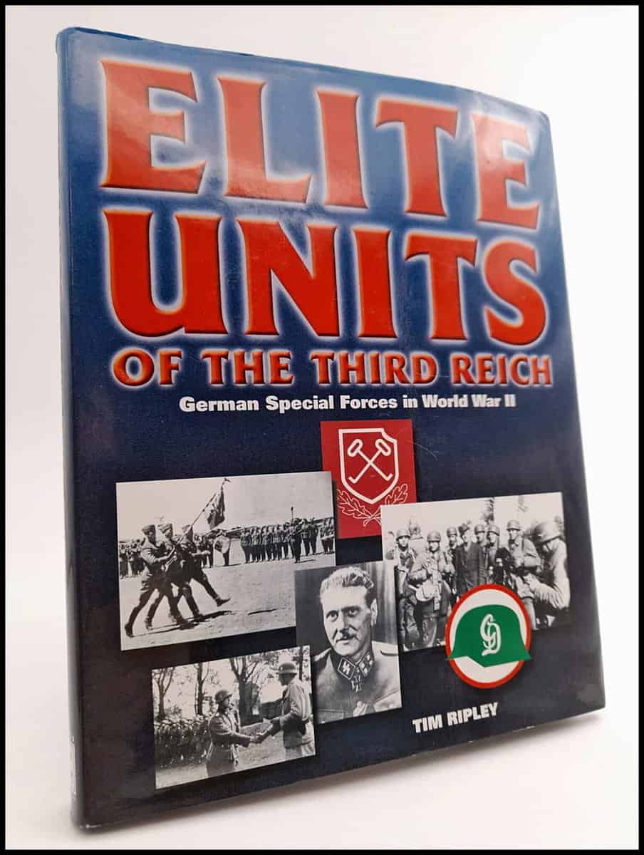 Tim Ripley : Elite units of the third reich