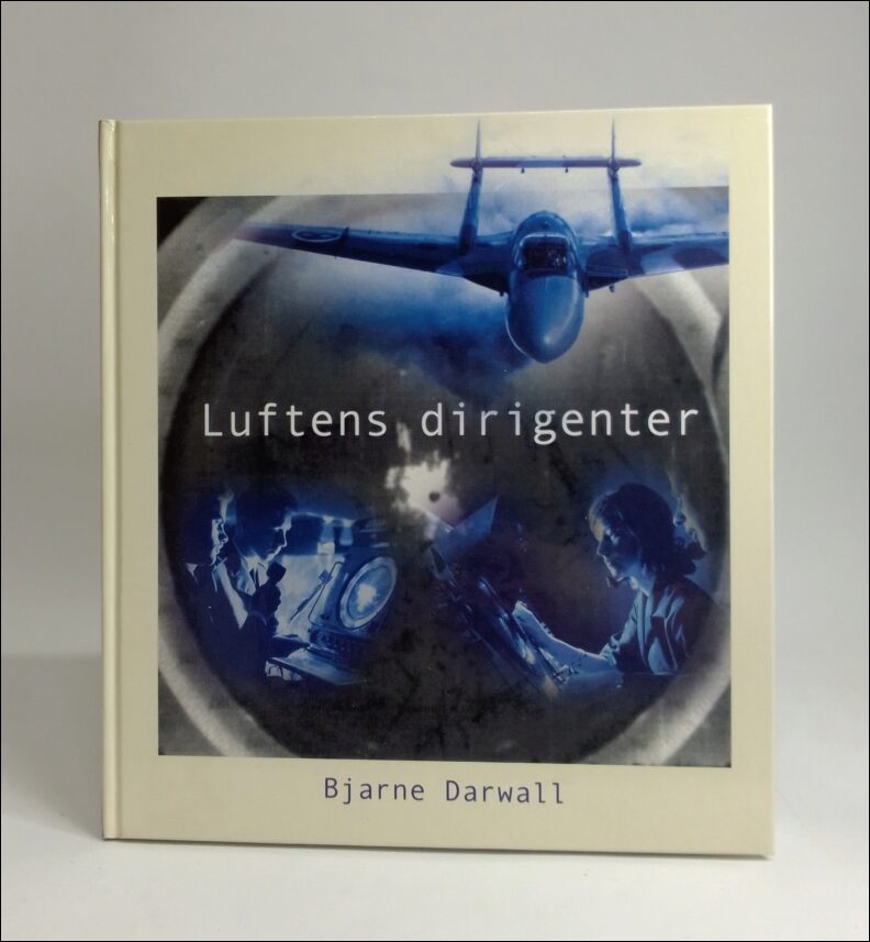 Bjarne Darwall : Luftens dirigenter