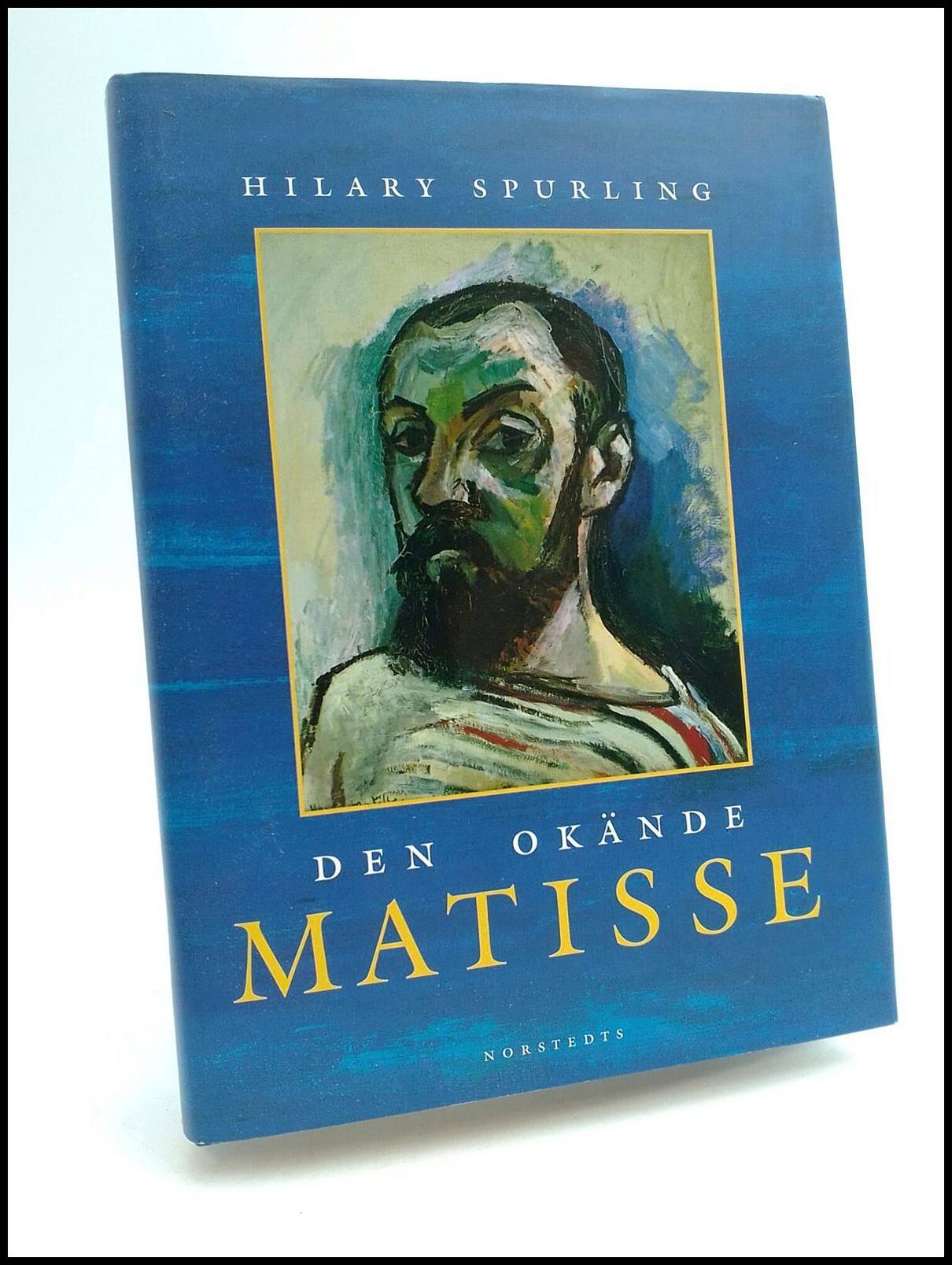 Hilary Spurling : Den okände Matisse