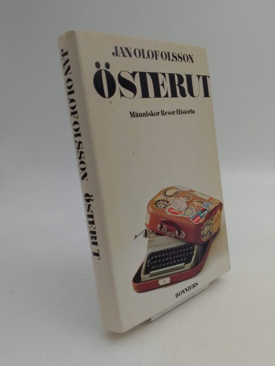 Jan Olof Olsson : Österut