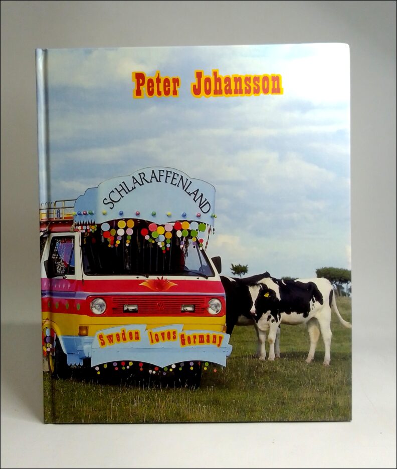 Johansson, Peter ; B. Mats ; Henatsch, Martin : Peter Johansson Schlaraffenland