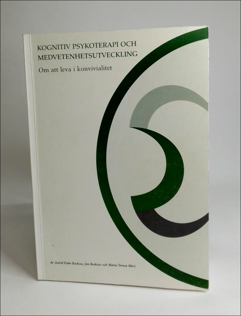 Beskow, Astrid Palm ; Beskow, Jan ; Miró, Maria Teresa : Kognitiv psykoterapi och medvetenhetsutveckling