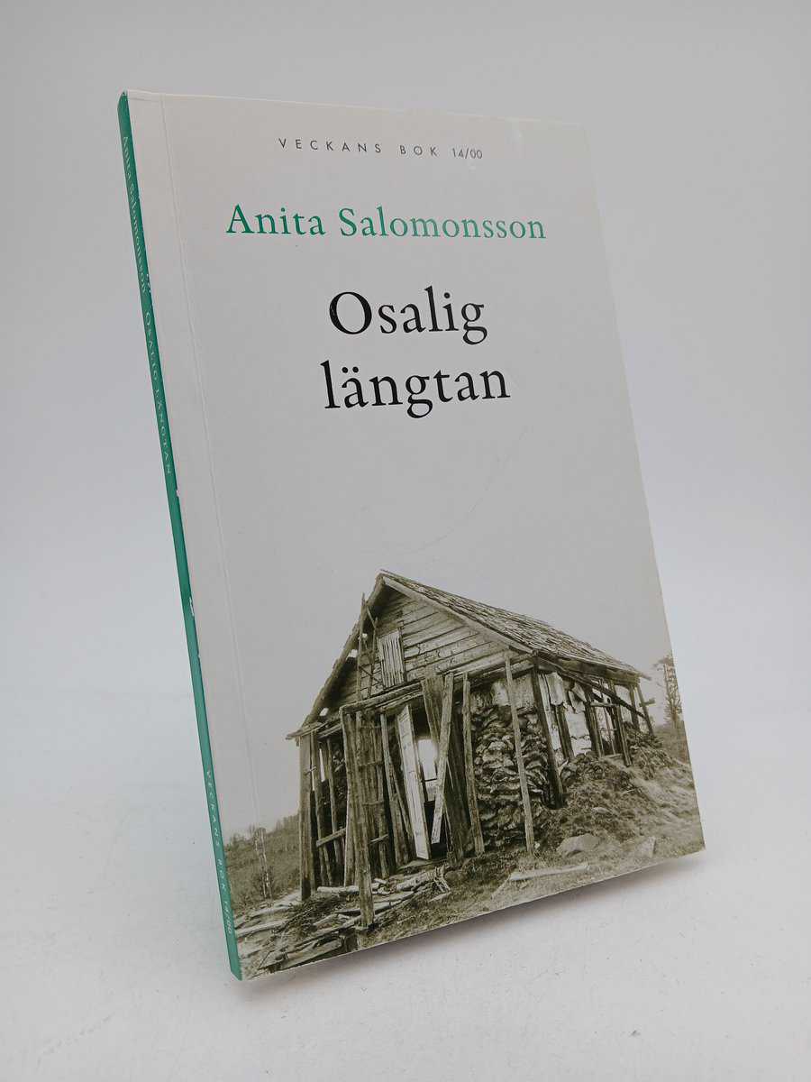 Anita Salomonsson : Osalig längtan