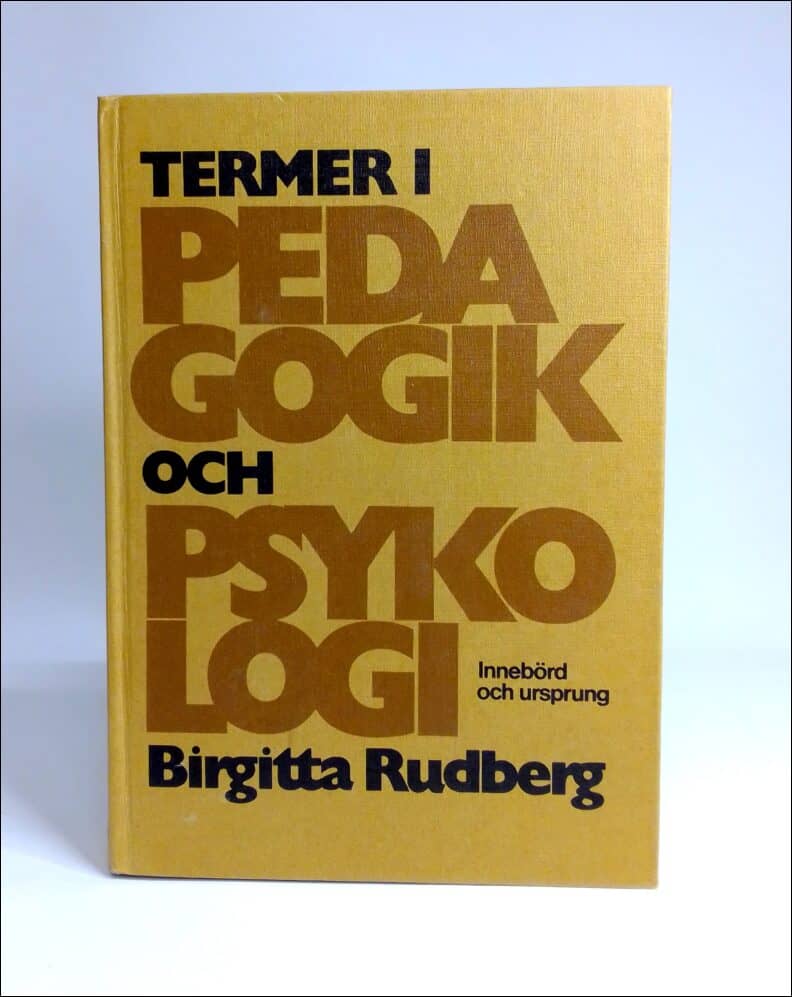 Birgitta Rudberg : Termer i pedagogik och psykologi
