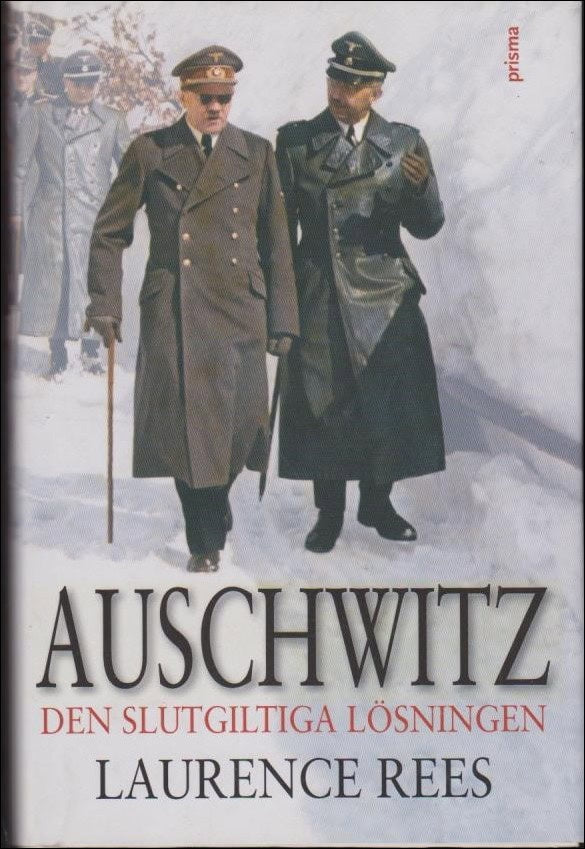 Laurence Rees : Auschwitz