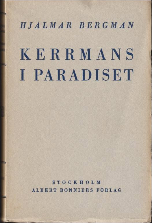 Hjalmar Bergman : Kerrmans i paradiset