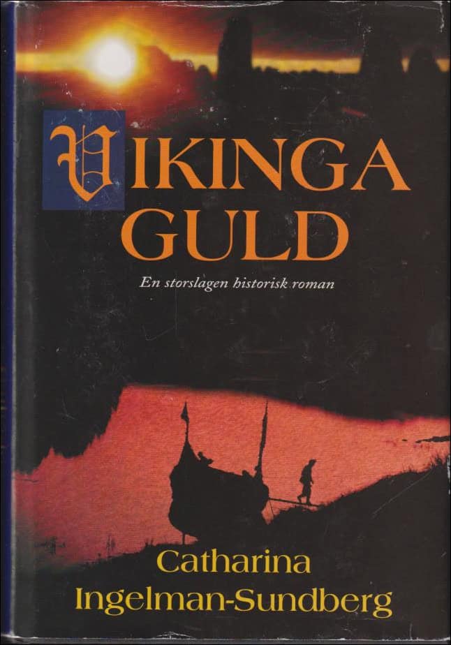 Catharina Ingelman-Sundberg : Vikingaguld