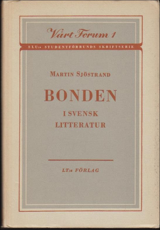 Martin Sjöstrand : Bonden i svensk litteratur