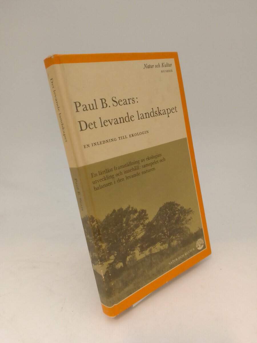 Paul B. Sears : Det levande landskapet