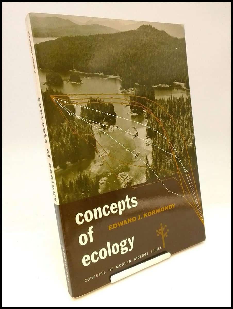 Edward J. Kormondy : Concepts of Ecology