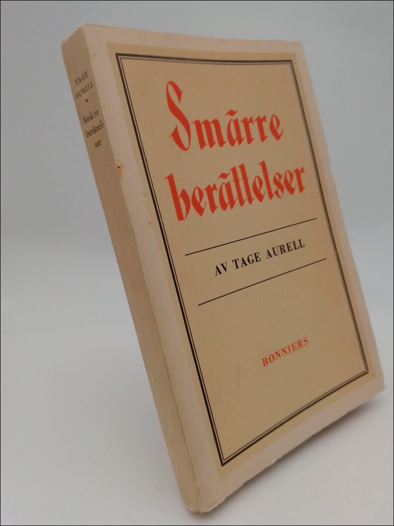 Tage Aurell : Smärre berättelser