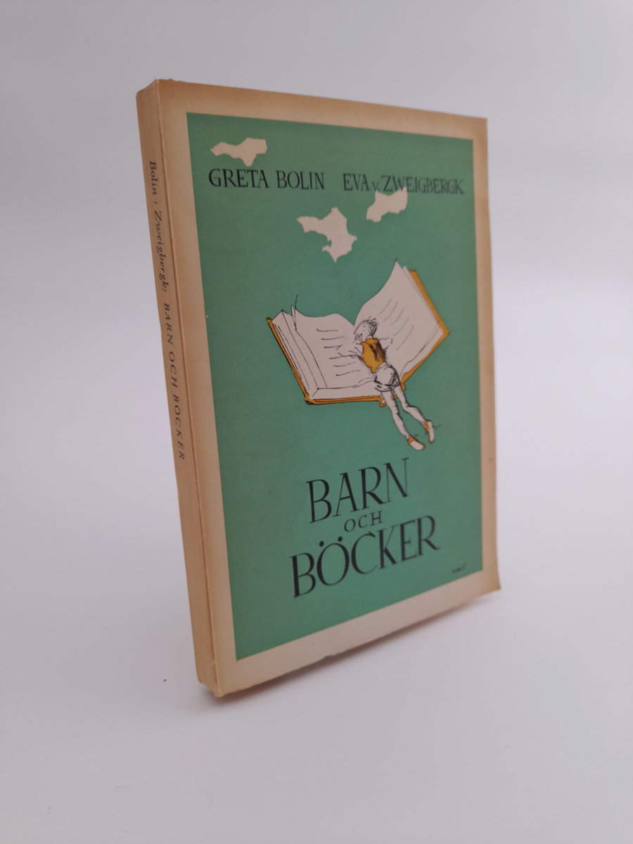 Bolin, Greta ; Zweigbergk, Eva v. : Barn och böcker