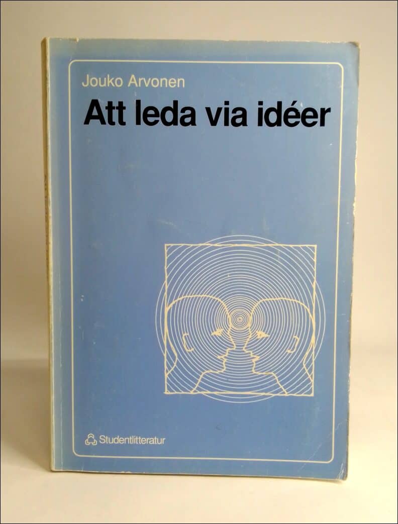 Jouko Arvonen : Att leda via idéer