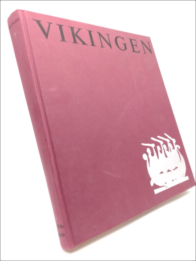 Almgren, Bertil ; Blindheim, Charlotte ; Bouard, Yves De ; Capelle, Torsten ; Christensen jr, Arne Emil ; Eldjárn, Kristján et al : Vikingen