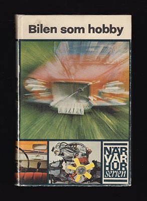 Folke Ortlieb : Bilen som hobby