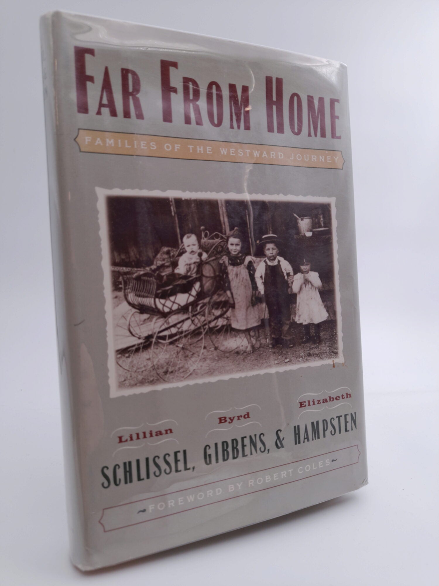 Schlissel, Lillian ; Gibbens, Byrd ; Hampsten, Elisabeth : Far from home